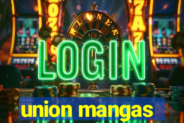 union mangas